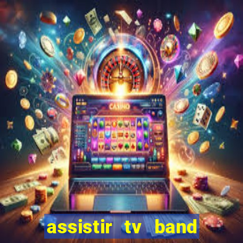 assistir tv band bahia ao vivo